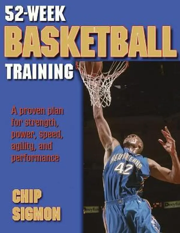 USED Book - 52-Week Basketball Training (52-Week Sports Training Series) by Chip Sigmon (Paperback) - english