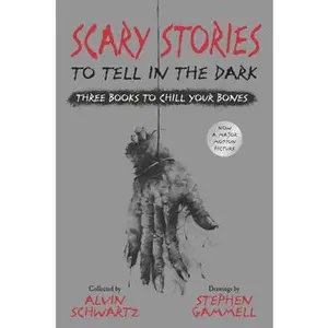 Scary Stories to Tell in the Dark: Three Books to Chill Your Bones: All 3 Scary Stories Books with the Original Art! -- Alvin Schwartz, Hardcover