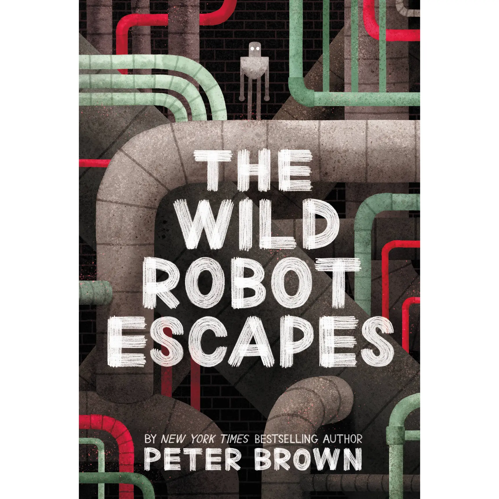 The Wild Robot Escapes by Peter Brown [Paperback Book]