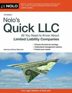 USED-Nolo's Quick LLC: All You Need to Know About Limited Liability Companies by Anthony Mancuso (Paperback)