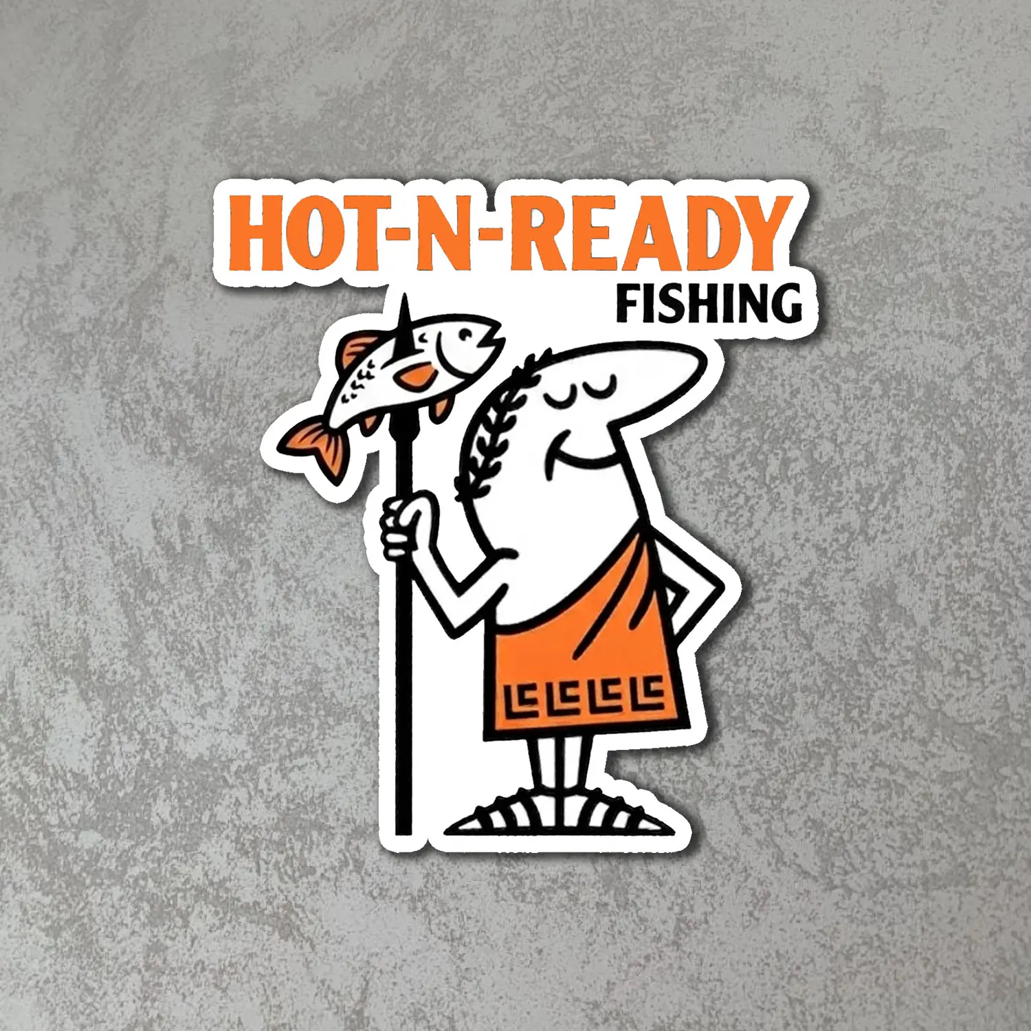 Hot N Ready Fishing Sticker, Funny Fishing Vinyl Decal, Waterproof Tumbler, Laptop, Cooler Sticker