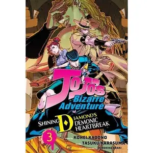 Jojo's Bizarre Adventure: Shining Diamond's Demonic Heartbreak, Vol. 3 -- Hirohiko Araki - Paperback