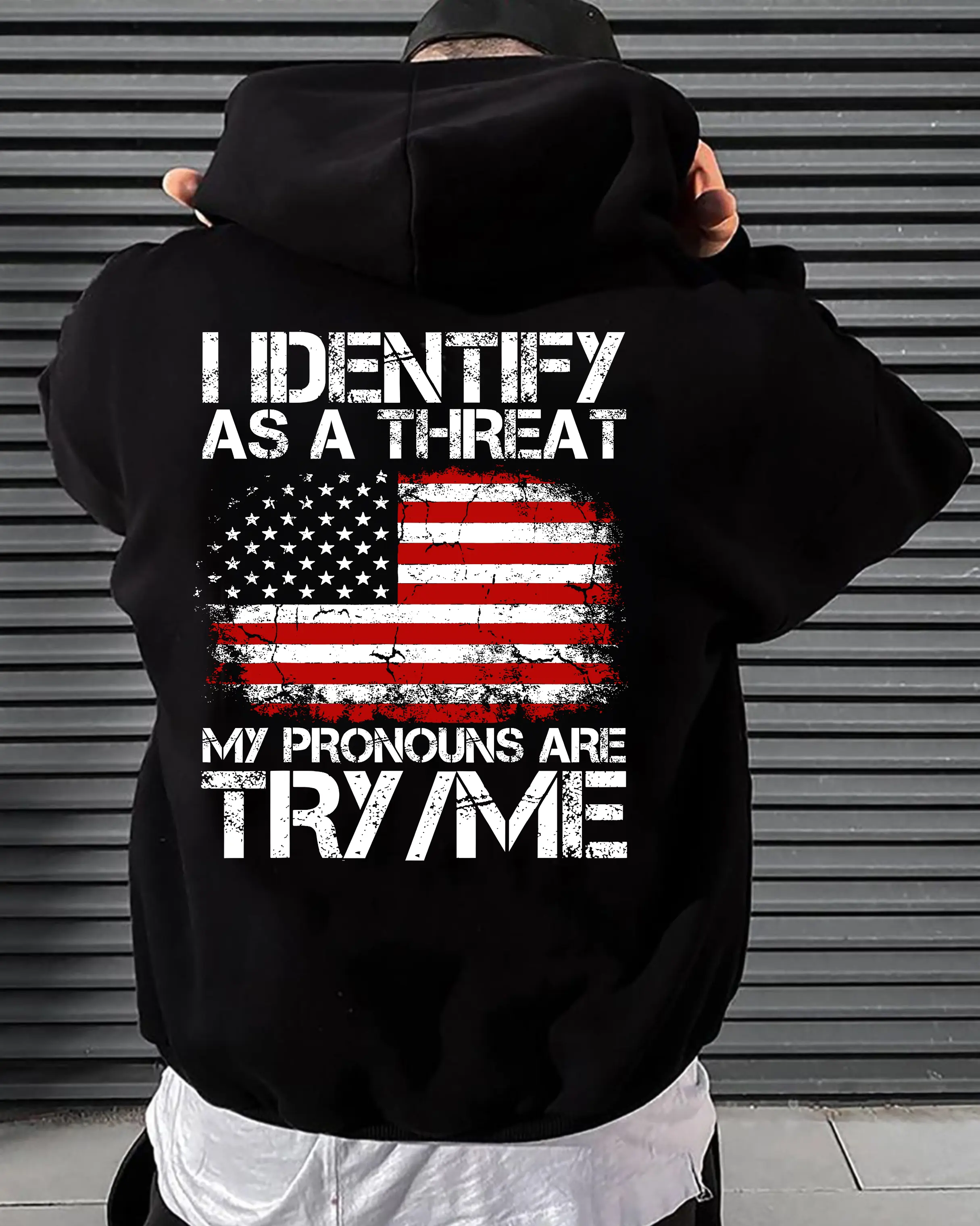 I Identify As A Threat Hoodie – Patriotic American Flag Hoodie – Try Me Humor Sweatshirt for Men