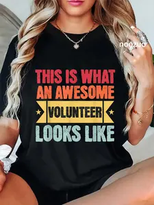100% Cotton This Is What An Awesome Volunteer Looks Like Funny Volunteer T-Shirt