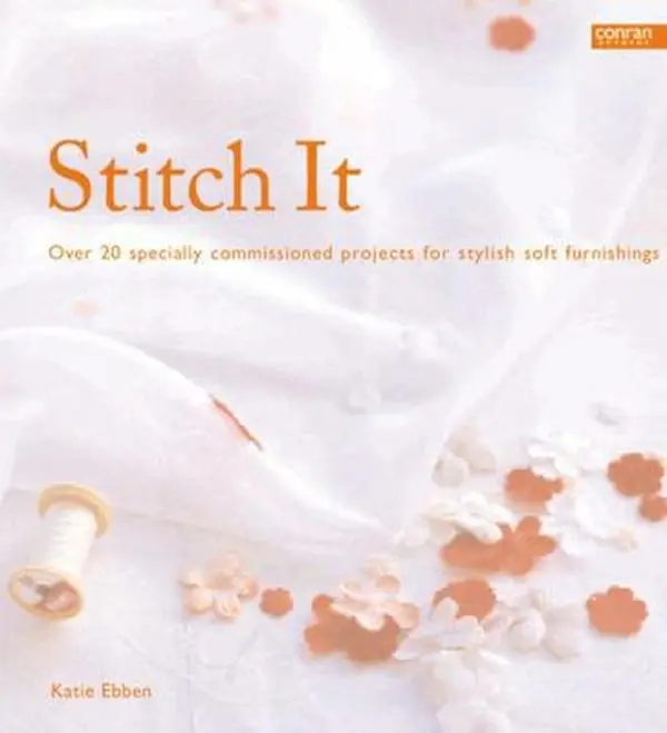USED-Stitch It: Over 20 Specially Commissioned Projects for Stylish Soft Furnishings by Katie Ebben (Hardcover)