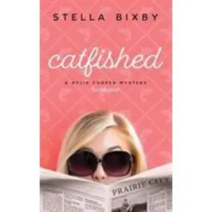USED-Catfished: A Rylie Cooper Mystery, Book One by Bixby, Stella (Paperback)