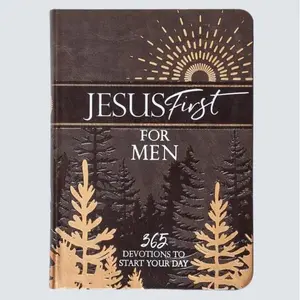 Jesus First for Men 365 Devotions to Start Your Day Imitation Leather - May 2, 2023
