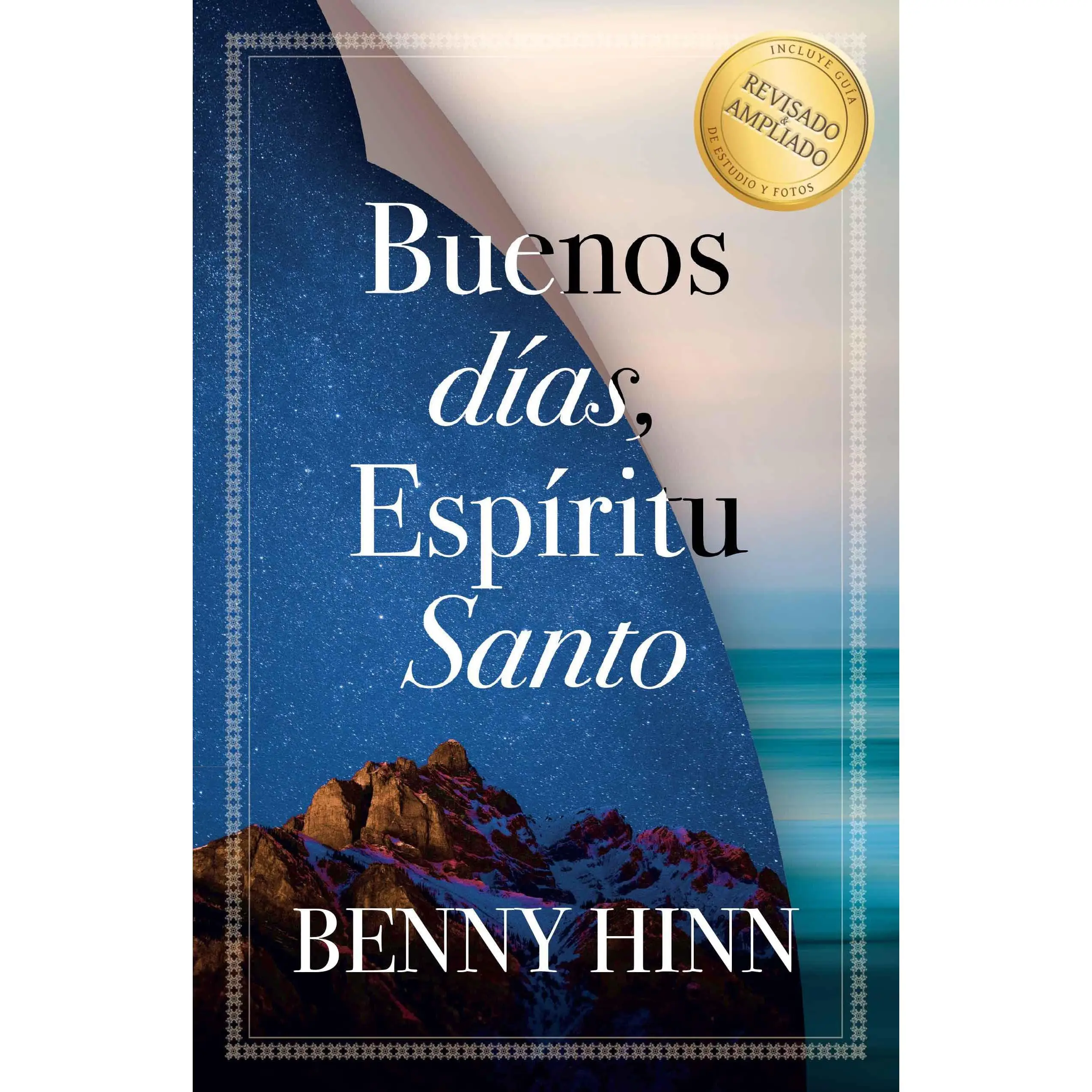Buenos Días, Espíritu Santo -- Benny Hinn - Paperback