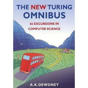 USED-The New Turing Omnibus: Sixty-Six Excursions in Computer Science by Dewdney, A. K. (Paperback)