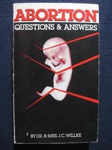 USED Book - Abortion Questions and Answers by J. C Willke (Paperback) - english