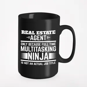 Real Estate Agent Multitasking Ninja, Black 15oz Ceramic Mug