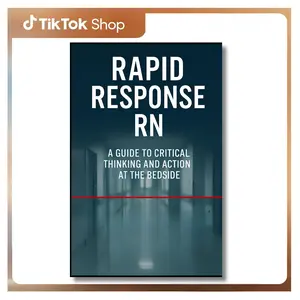 Rapid Response RN: A Guide to Critical Thinking and Action at the Bedside -- Brad Beecham - Paperback