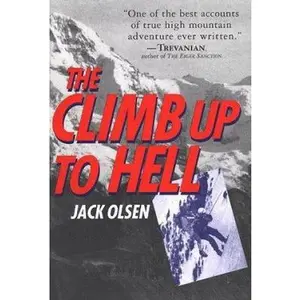 USED-The Climb Up to Hell by Jack Olsen (Paperback)