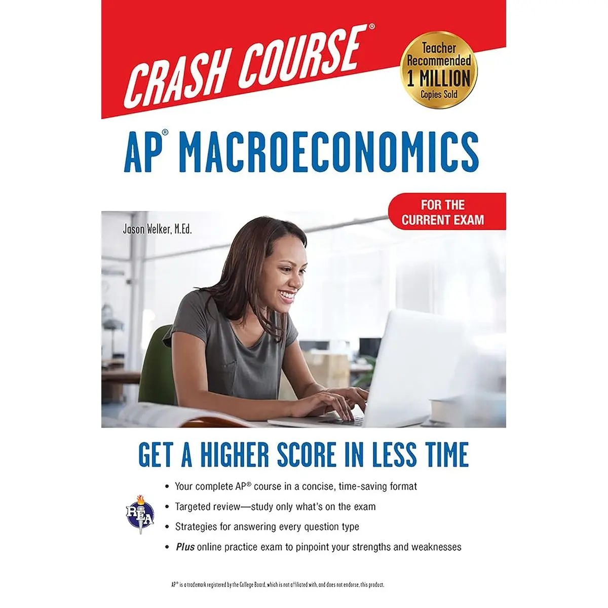 AP® Macroeconomics Crash Course, Book + Online: Get a Higher Score in Less Time (Advanced Placement (AP) Crash Course) Second Edition, Revised