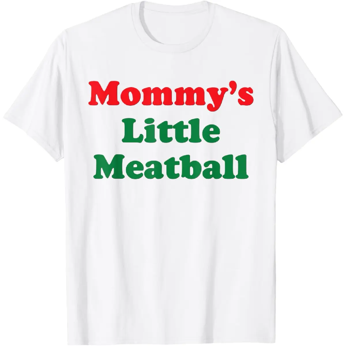 Mens 100% Cotton Short-Sleeve Casual T-Shirt, Mommy's Little Meatball Italian Funny Top, Menswear Apparel, Tshirt, Shortsleeve, Round Neck, Regular Fit, All Seasons, Printed Text, Funny Saying