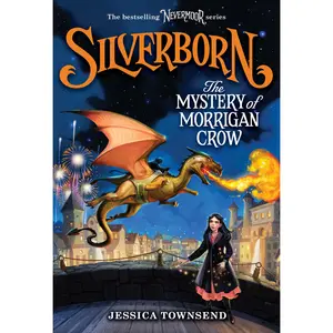 Silverborn: The Mystery of Morrigan Crow by Jessica Townsend [Hardcover Book]