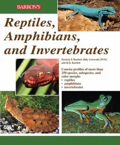 USED-Reptiles, Amphibians, and Invertebrates: An Identification and Care Guide by R. D. Bartlett (Paperback)