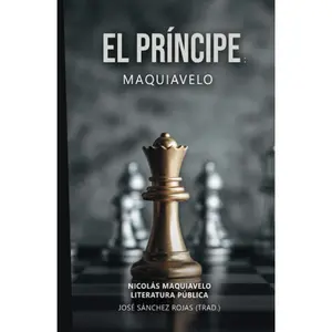 El Príncipe: Maquiavelo (Spanish Edition)