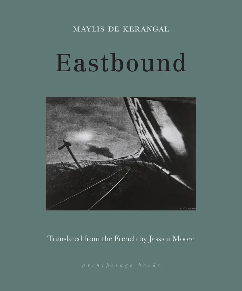 USED Book - Eastbound by De Kerangal, Maylis (Paperback) - english