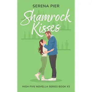 SIGNED- Shamrock Kisses: A Spicy St. Patrick's Day Romance Novella