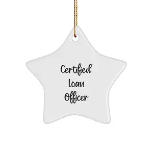 Funny Loan Officer Gifts, Certified Loan Officer Star Ornament for Christmas Unique Gifts from Family, Friends, Coworkers to Loan Officers, Men - 'I'm a Star, Certified Loan Officer'
