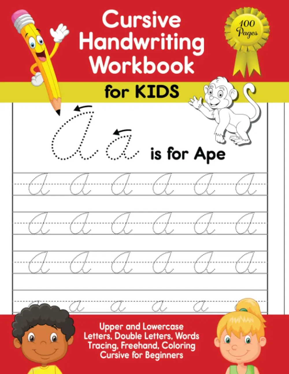 Cursive Handwriting Workbook for Kids: Upper and Lowercase Letters, DoubleLetters, Words, Tracing and Freehand Cursive for Beginners