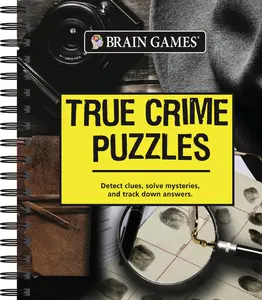USED-Brain Games - True Crime Puzzles by Publications International Ltd (Spiral-bound)
