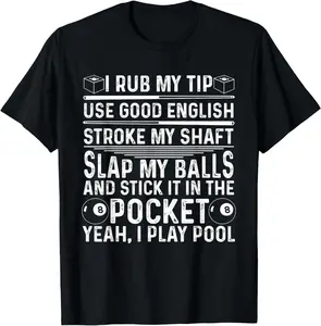 100% cotton Unisex Funny Pool Player Billiard Gift For Men Women Game Lovers T-Shirt