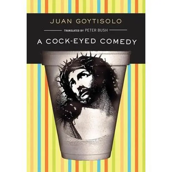 USED Book - A Cock-Eyed Comedy by Goytisolo, Juan (Paperback) - english