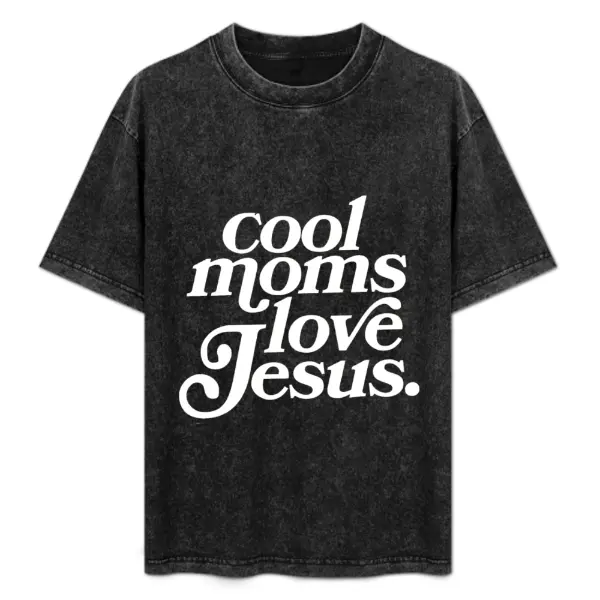 washed cotton Cool Moms Love Jesus Comfort Colors T-Shirt Christian Mom Tee Praying Mama Shirts Based Faithful Religious y2k fashion Streetwear Casual Top Trending