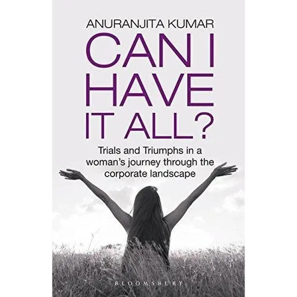 USED Book - Can I Have It All by Anuranjita Kumar (Paperback) - english