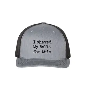 I Shaved My Balls for This One Size Adjustable Trucker Hat Black Snapback Cap with Bold Text Design Unisex Headwear for Distinctive Style