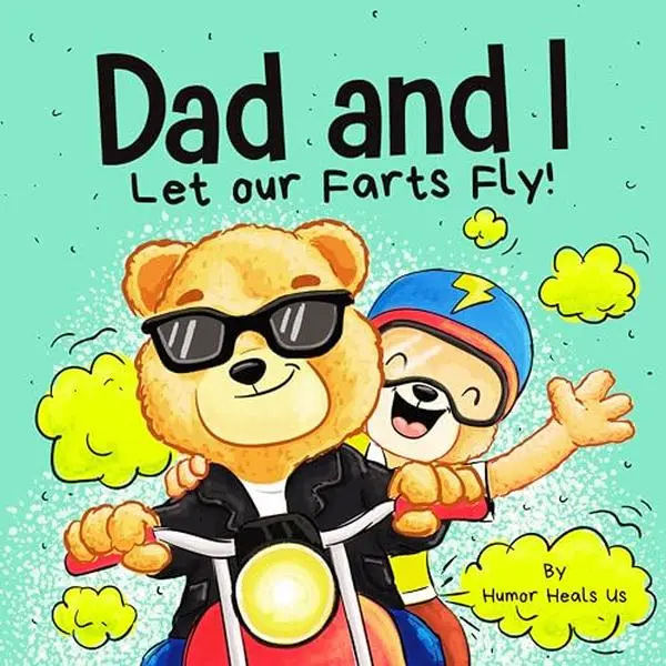 USED-Dad and I Let Our Farts Fly: A Humor Book for Kids and Adults, Perfect for Father's Day (Farting Adventures) by Humor Heals Us (Paperback)