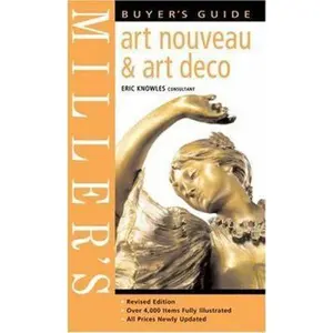 USED-Miller's Buyer's Guide: Art Nouveau & Art Deco by Eric Knowles (Hardcover)