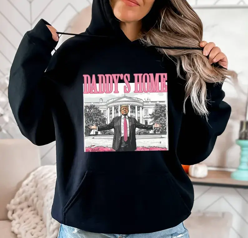 Trump Daddys Home 2024 Hoodie, We Won Hoodie, White House Trump 2024 Hoodie, Trump Hoodie Gift for Republican, Funny Trump 2024 Hoodie