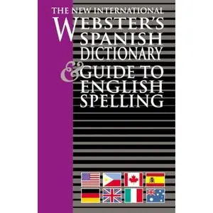 USED-The New International Webster Spanish Dictionary and Guide To English Spelling (Spanish Edition) by Trident Press International (Unknown)