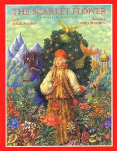 USED-The Scarlet Flower: A Russian Folk Tale (English and Russian Edition) by Sergei Aksakov (Hardcover)
