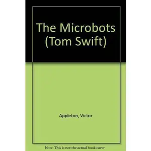 USED-Tom Swift The Microbots by Appleton (Paperback)