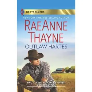 USED-Outlaw Hartes: An Anthology (Harlequin Bestsellers) by RaeAnne Thayne (Unknown)