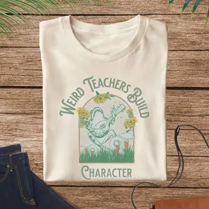 Weird Teachers Build Character Shirt, Teacher Shirt, Frog Teacher Shirt, Teacher Sweatshirt, School Shirt, Funny Teacher, Gift for Teacher, Pullover