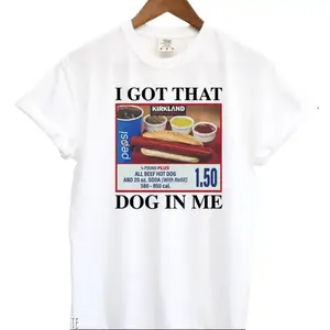 I Got That Dog In Me Shirt, Funny Hot Dog Meme, Kirkland Costco Food Graphic Tee, Viral Humor Streetwear, American Fast Food Combo T-Shirt, Unique Gift Idea