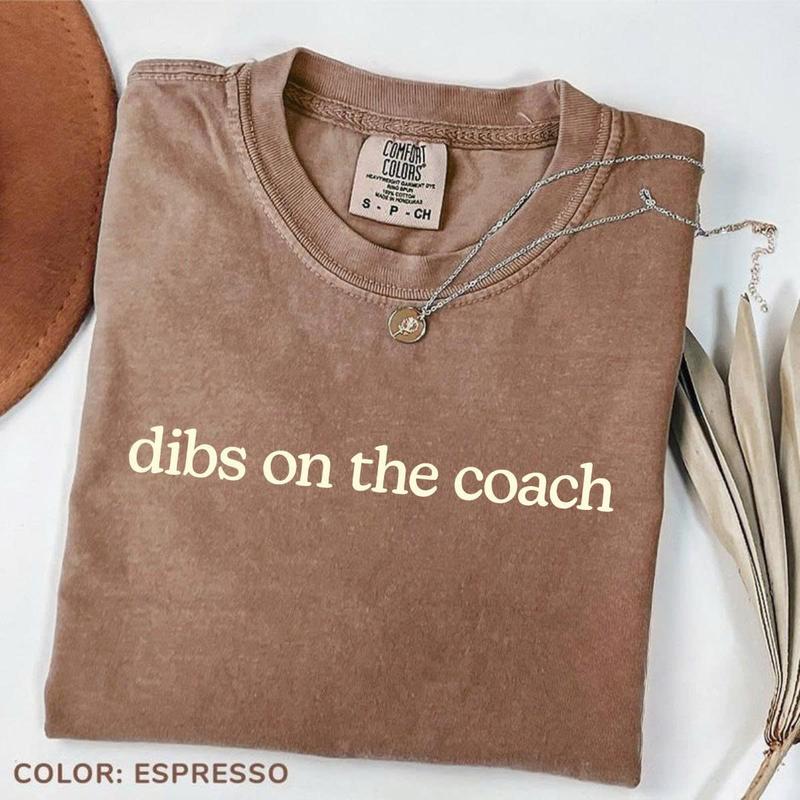 Comfort Colors Dibs On The Coach T-shirt, Trendy Quote Funny Sports Wife Shirt For Football Basketball Baseball Gift For Her For Coach’s Or Wife