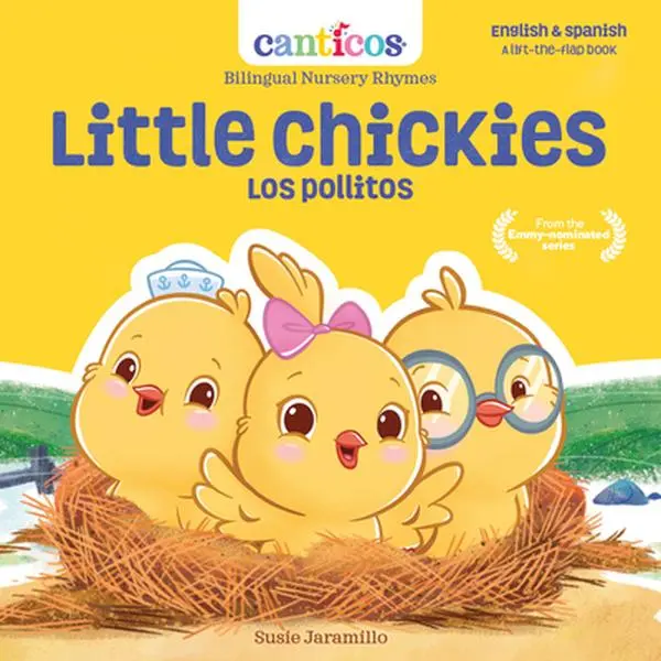USED Book - Canticos Little Chickies / Los Pollitos: Bilingual Nursery Rhymes by Jaramillo, Susie (Board book) - english