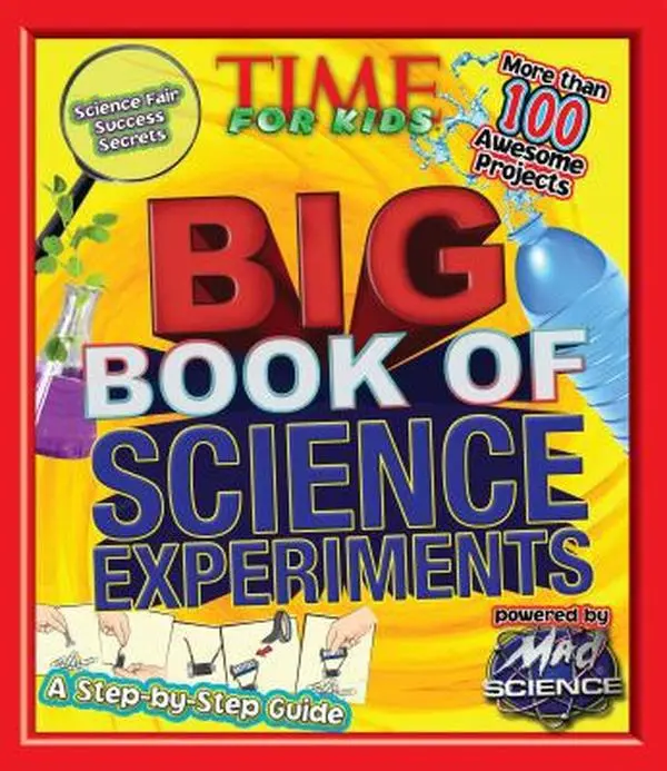 USED Book - Big Book of Science Experiments: A Step-By-Step Guide by The Editors of Time for Kids (Hardcover) - english, Background Information, Earth Science