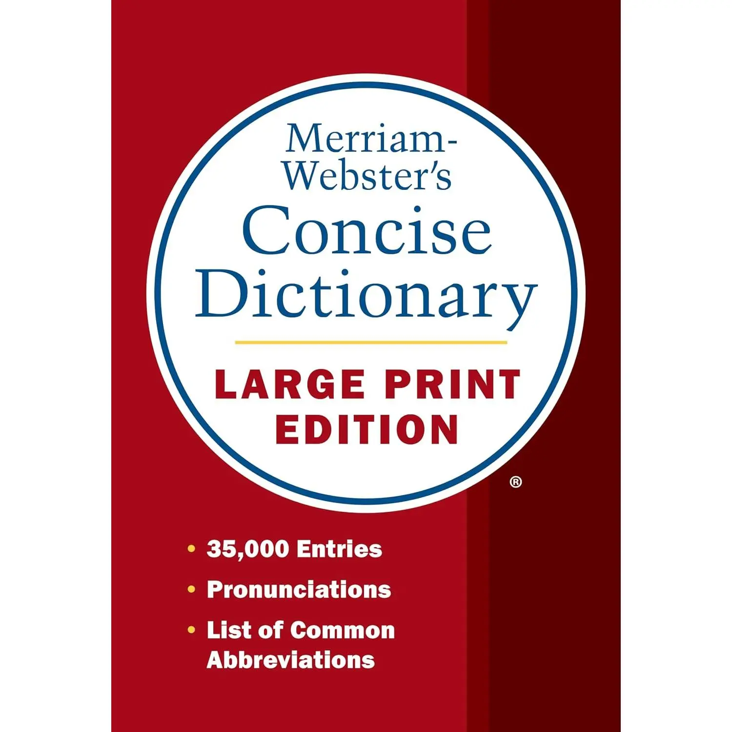 Merriam-Webster’s Concise Dictionary: Large Print Edition