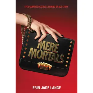 USED-Mere Mortals by Lange, Erin Jade (Paperback)