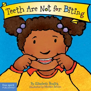 USED-Teeth Are Not for Biting Board Book by Verdick, Elizabeth (Board book)