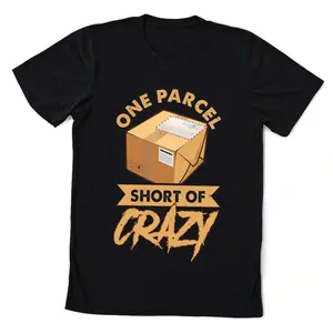 One Parcel Short Of Crazy Postal Worker T-shirt, Funny Gifts For Postal Worker, Mail Carrier T-shirt, Postal Worker Lover T-shirt, Mail Lady T-shirt