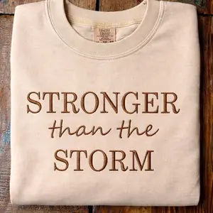 Stronger Than The Storm Embroidered Shirt