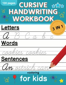 Cursive Handwriting Workbook for Kids: Cursive Writing Practice Book for Beginners | Cursive Letter Tracing: 100 Practice Pages - Letters,